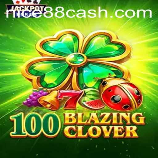Discover the Exciting World of 100BlazingClover with Nice88